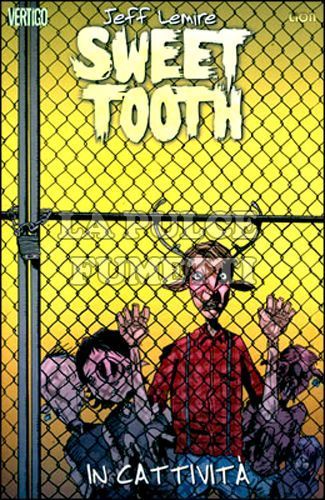 VERTIGO HITS - SWEET TOOTH #     2: IN CATTIVITÀ